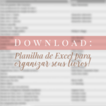 Download: Organize seus livros em uma planilha de Excel