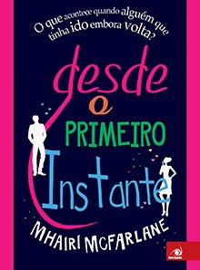 Desde o primeiro instante