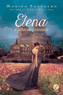 resenha do livro Elena: a filha da princesa