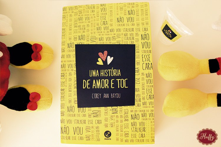 Resenha do livro Uma história de amor e TOC