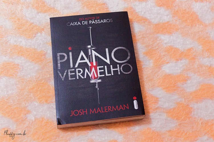 Resenha Piano Vermelho Caixa de Pássaros Josh Malerman