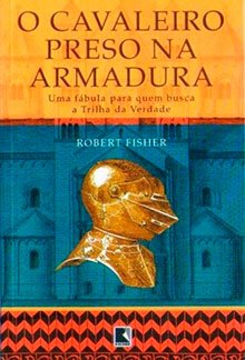 O cavaleiro preso na armadura